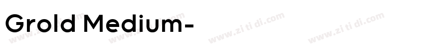 Grold Medium字体转换